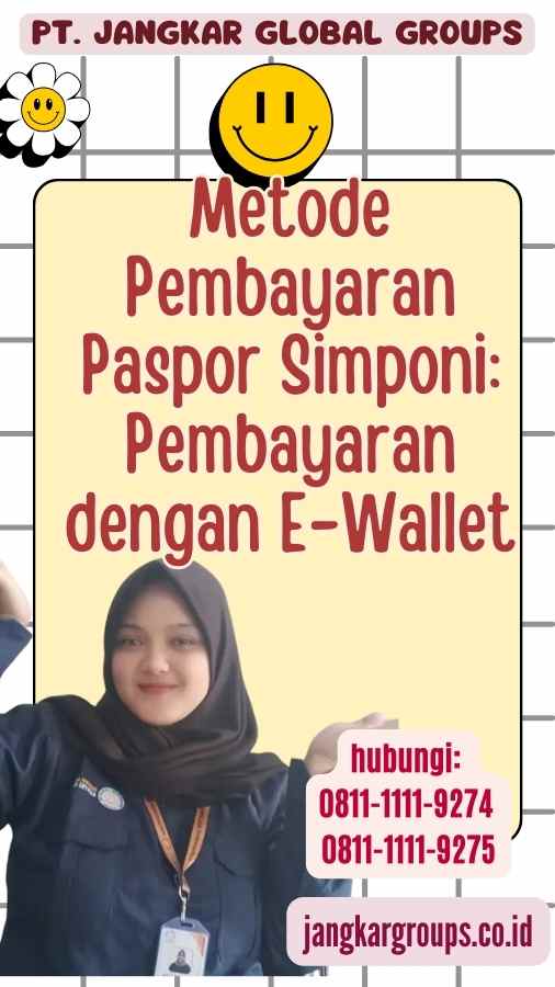 Metode Pembayaran Paspor Simponi Pembayaran dengan E-Wallet