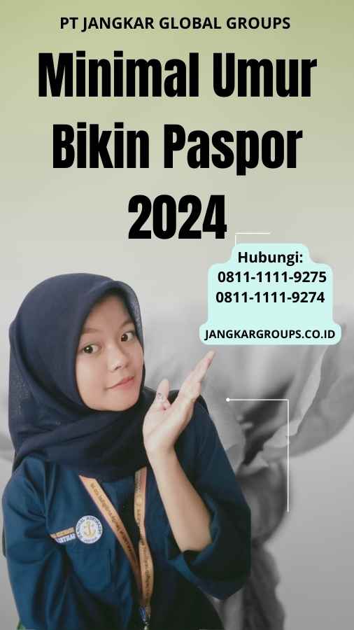 Minimal Umur Bikin Paspor 2024