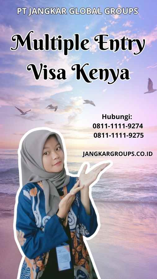 Multiple Entry Visa Kenya