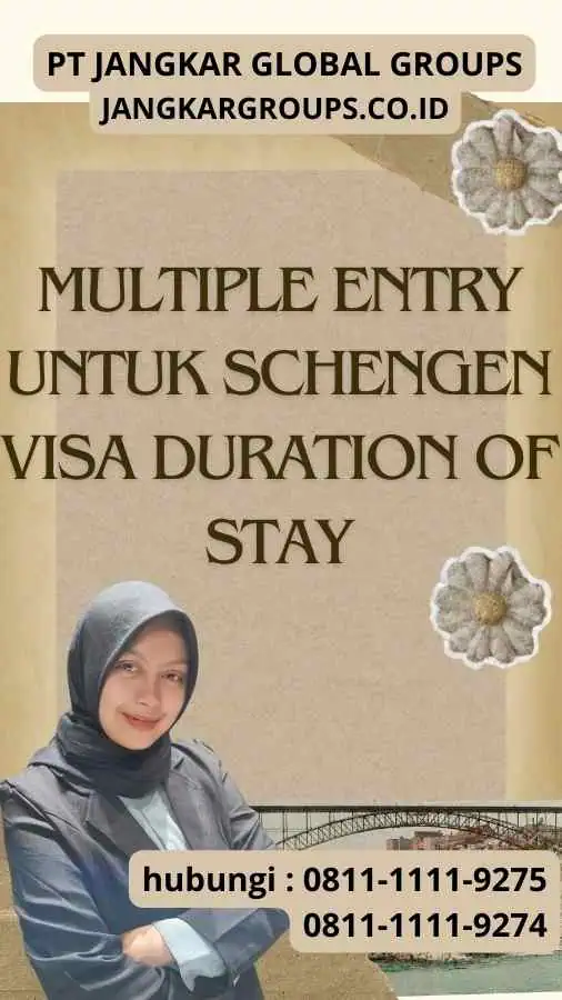 Multiple Entry untuk Schengen Visa Duration of Stay