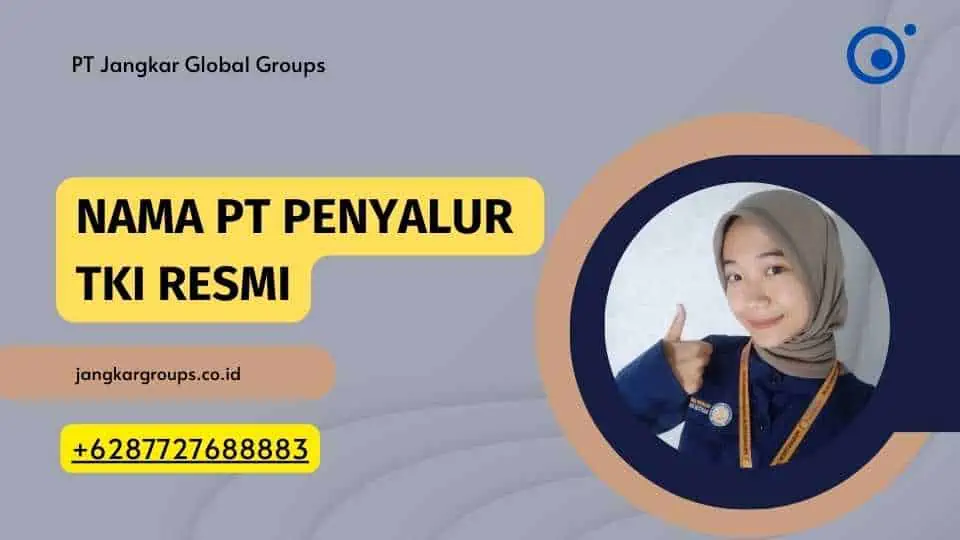 Nama PT Penyalur TKI Resmi