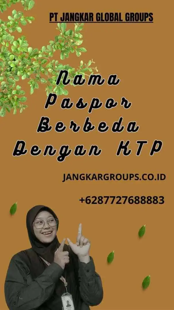 Nama Paspor Berbeda Dengan KTP