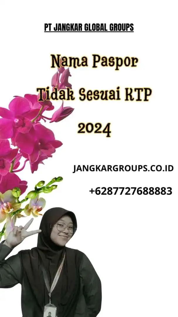 Nama Paspor Tidak Sesuai KTP 2024