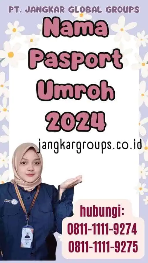 Nama Pasport Umroh 2024