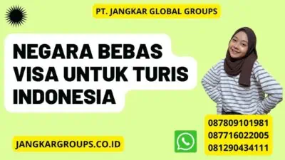 Negara Bebas Visa Untuk Turis Indonesia