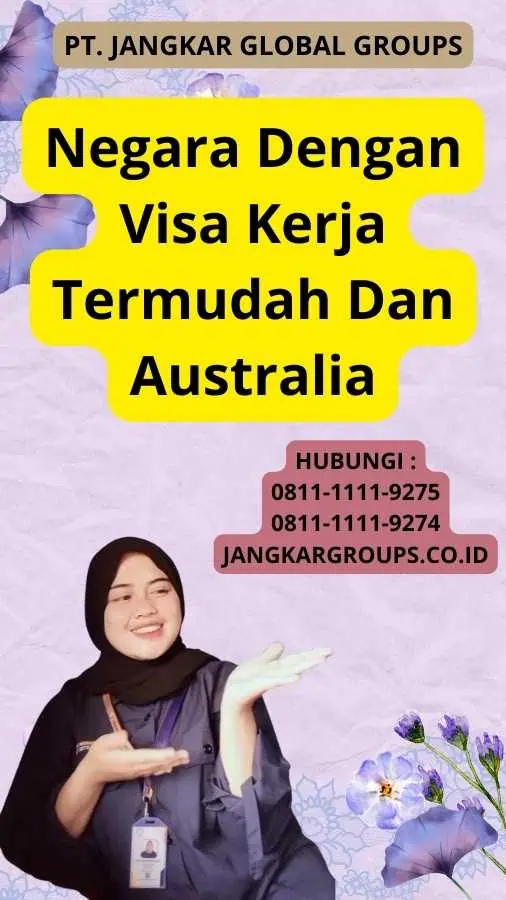 Negara Dengan Visa Kerja Termudah Dan Australia