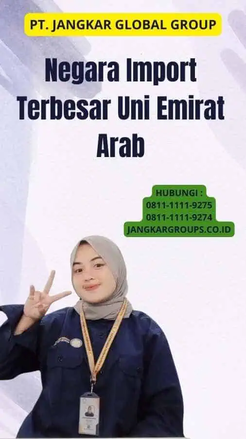 Negara Import Terbesar Uni Emirat Arab