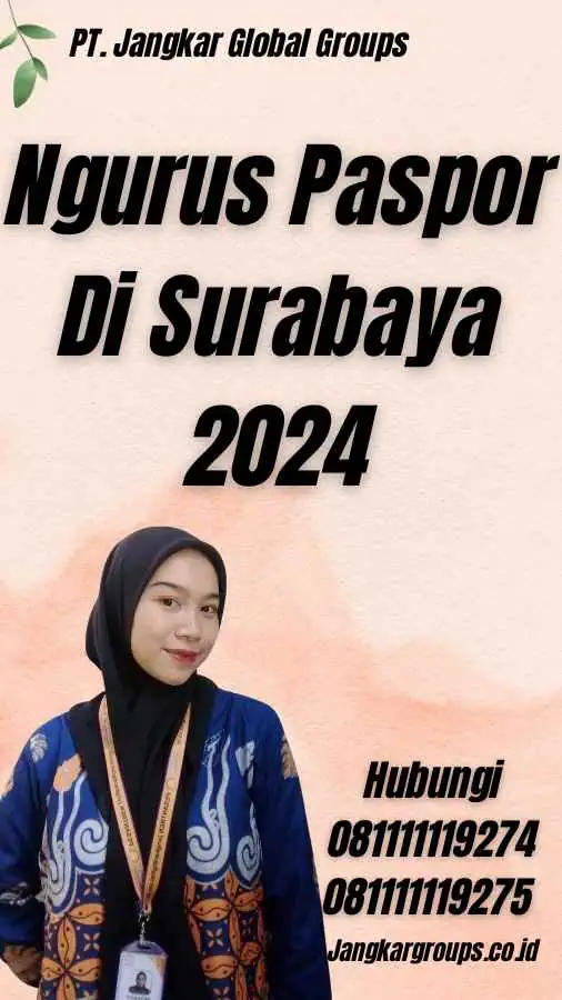 Ngurus Paspor Di Surabaya 2024