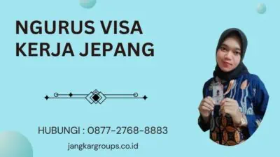 Ngurus Visa Kerja Jepang