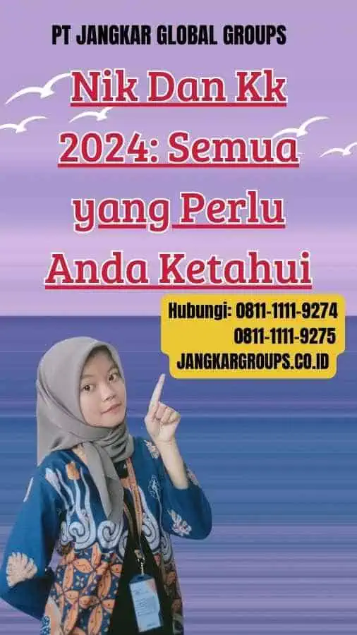 Nik Dan Kk 2024 Semua yang Perlu Anda Ketahui