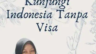 No Visa Indonesia Kunjungi Indonesia Tanpa Visa