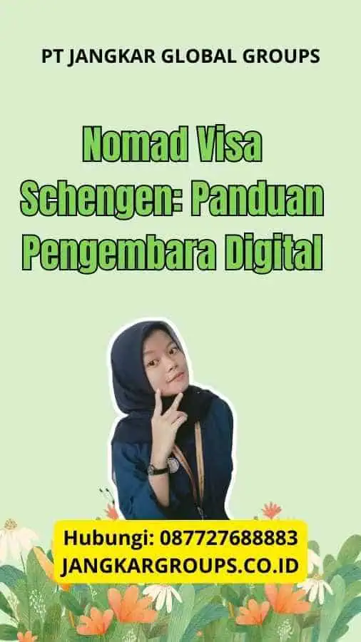 Nomad Visa Schengen: Panduan Pengembara Digital