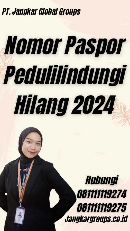 Nomor Paspor Pedulilindungi Hilang 2024