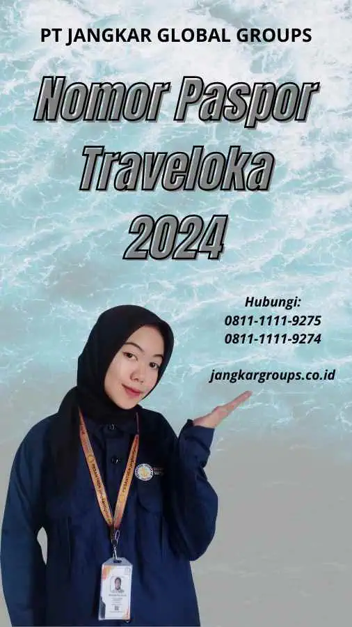 Nomor Paspor Traveloka 2024