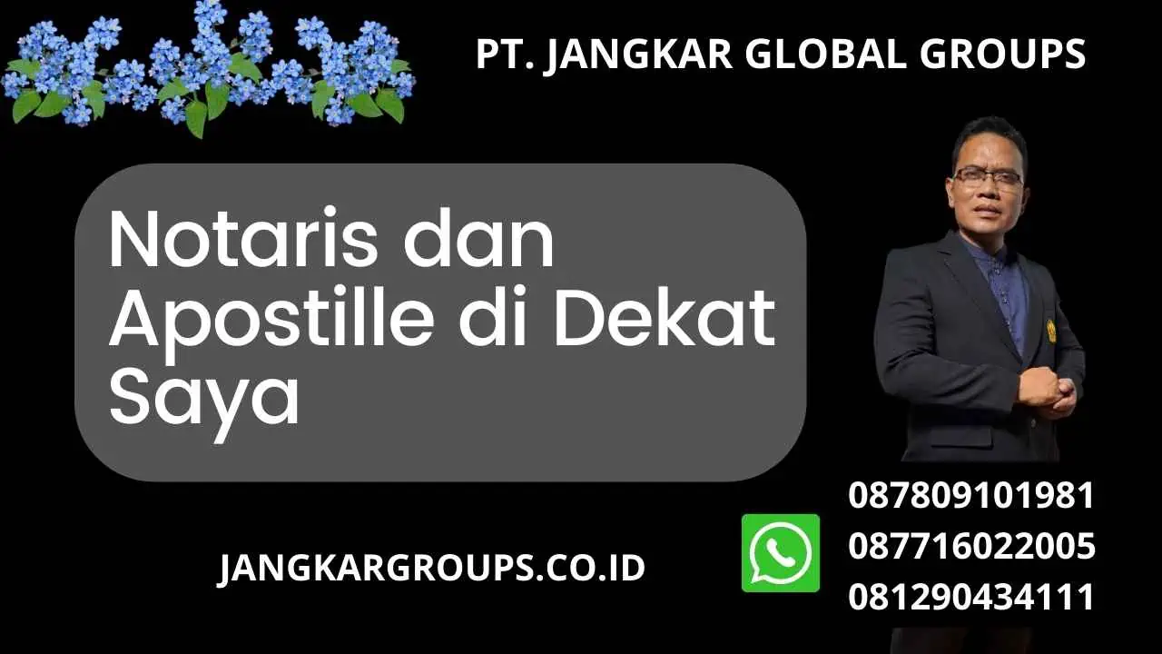 Notaris dan Apostille di Dekat Saya