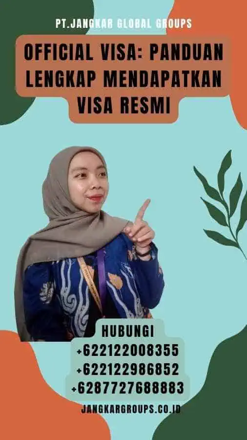 Official Visa Panduan Lengkap Mendapatkan Visa Resmi