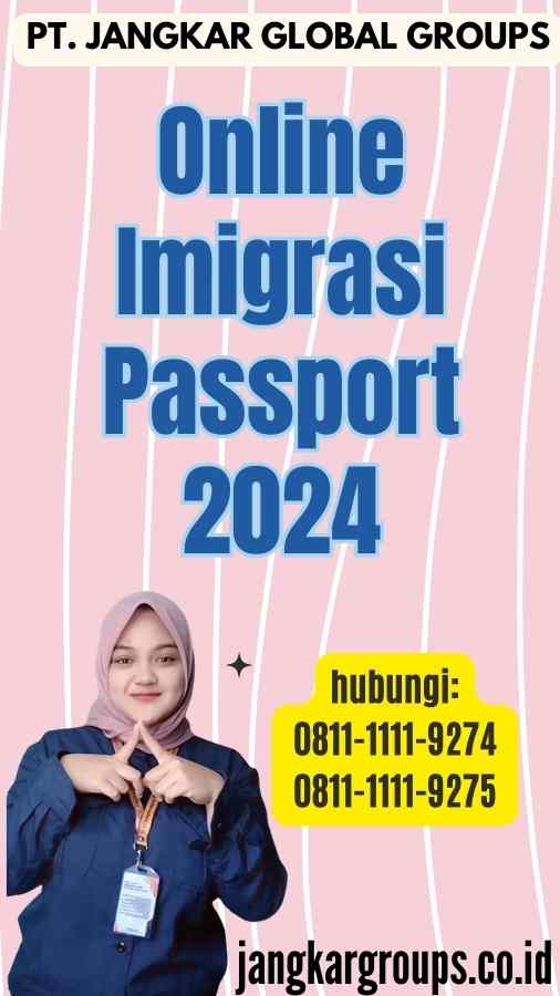 Online Imigrasi Passport 2024