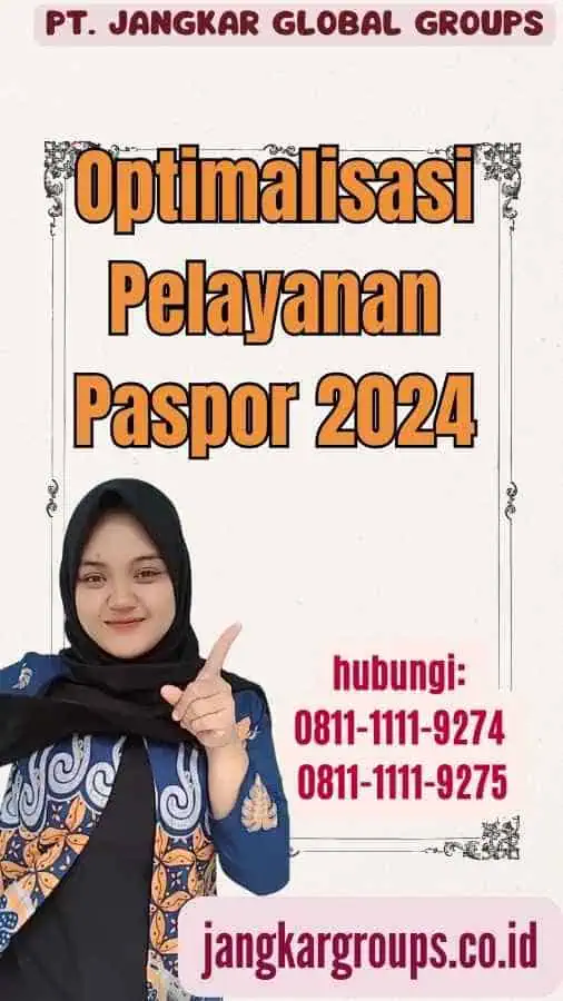 Optimalisasi Pelayanan Paspor 2024