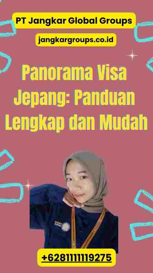 Panorama Visa Jepang: Panduan Lengkap dan Mudah