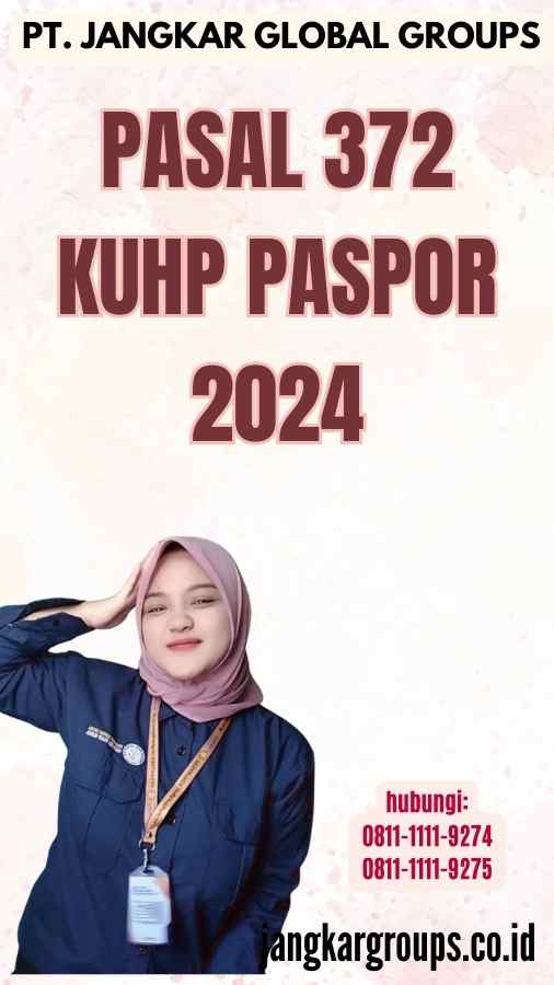 Pasal 372 KUHP Paspor 2024