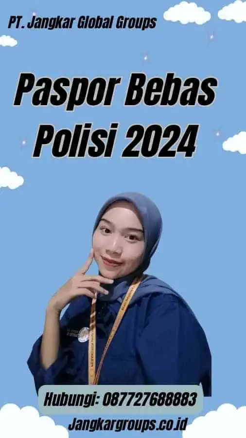 Paspor Bebas Polisi 2024