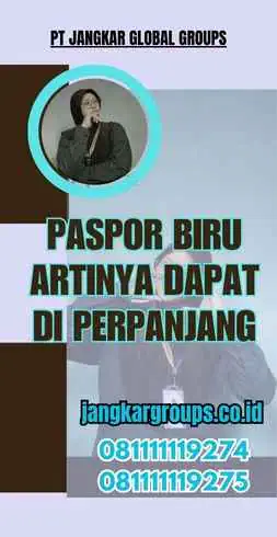 Paspor Biru Artinya Dapat Di perpanjang