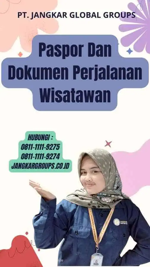 Paspor Dan Dokumen Perjalanan Wisatawan