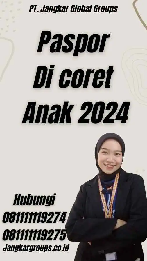 Paspor Di coret Anak 2024