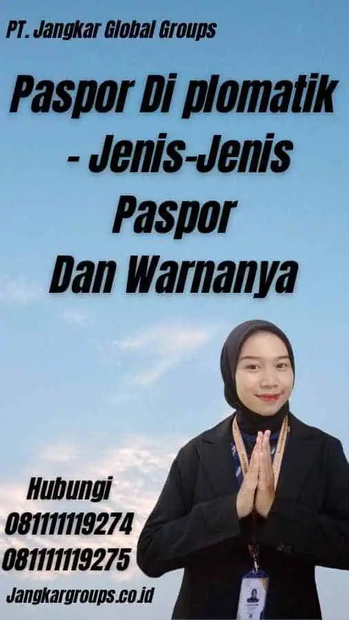 Paspor Di plomatik - Jenis-Jenis Paspor Dan Warnanya