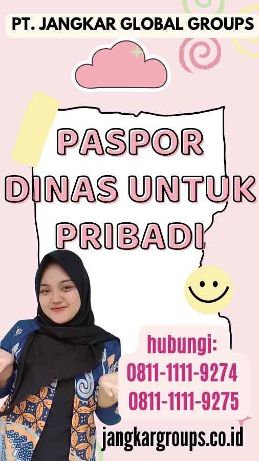 Paspor Dinas Untuk Pribadi