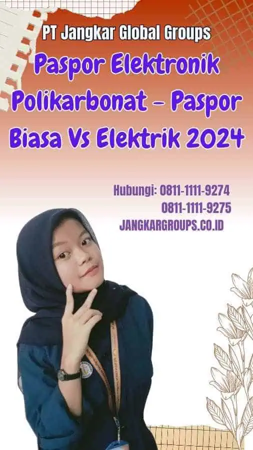 Paspor Elektronik Polikarbonat Paspor Biasa Vs Elektrik 2024