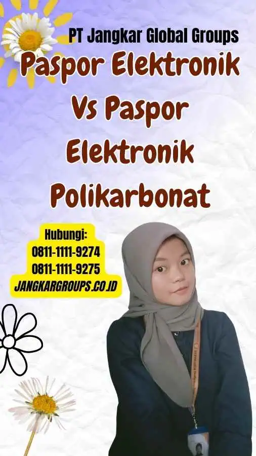 Paspor Elektronik Vs Paspor Elektronik Polikarbonat