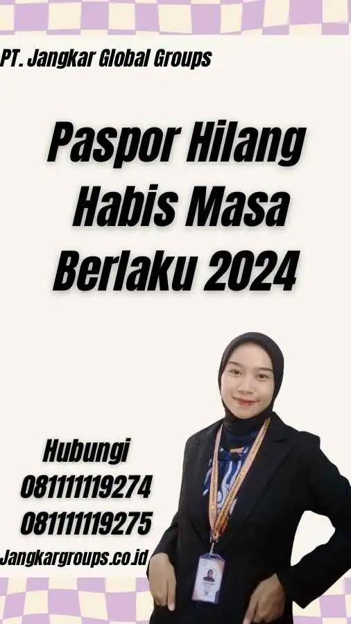 Paspor Hilang Habis Masa Berlaku 2024