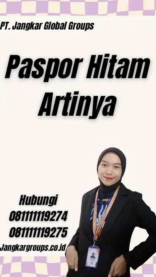 Paspor Hitam Artinya