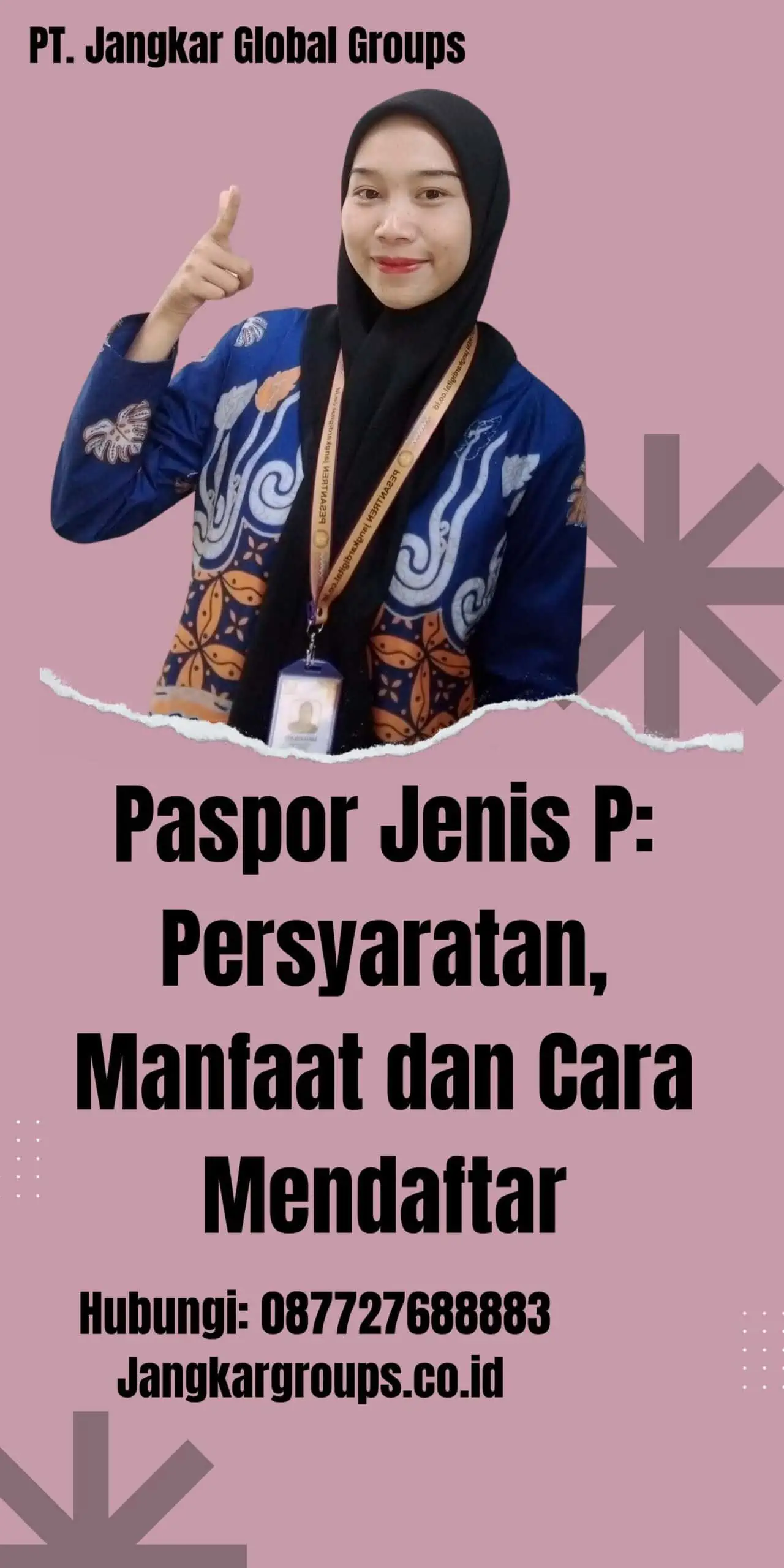 Paspor Jenis P: Persyaratan, Manfaat dan Cara Mendaftar