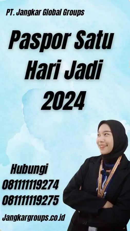 Paspor Satu Hari Jadi 2024