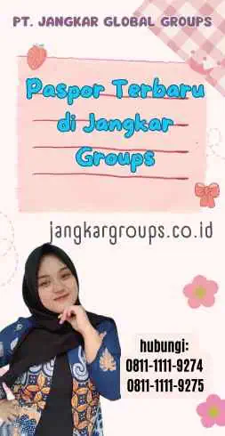 Paspor Terbaru di Jangkar Groups