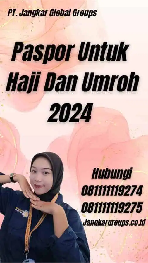 Paspor Untuk Haji Dan Umroh 2024