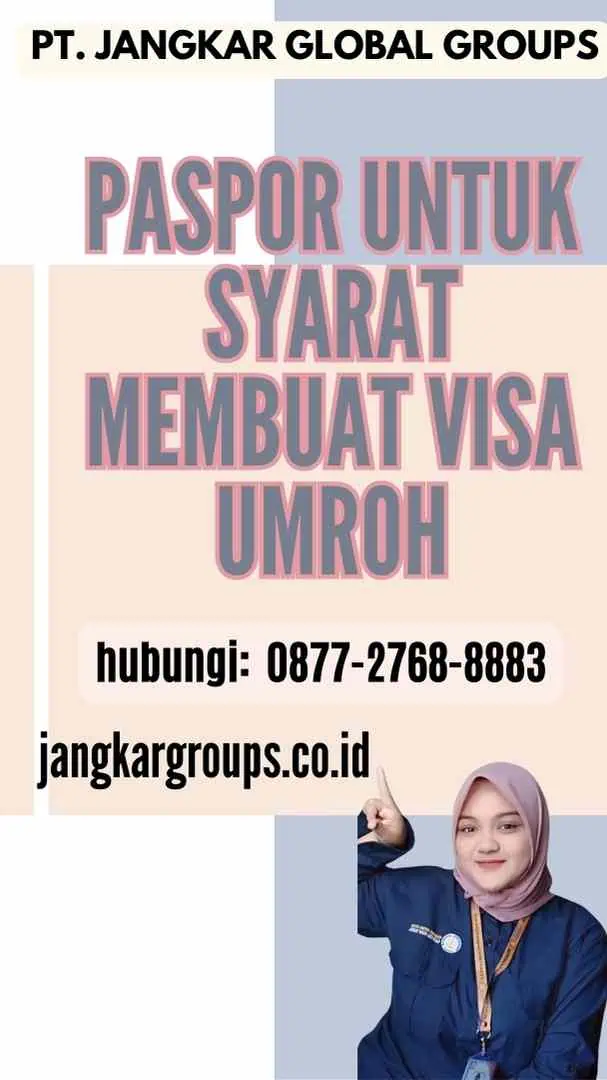 Paspor untuk Syarat Membuat Visa Umroh