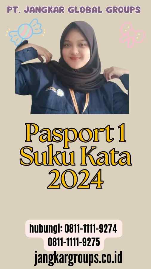 Pasport 1 Suku Kata 2024