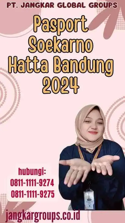 Pasport Soekarno Hatta Bandung 2024