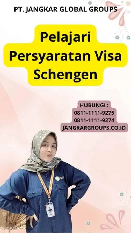 Pelajari Persyaratan Visa Schengen