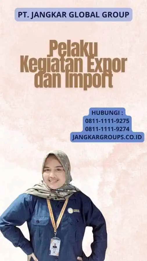 Pelaku Kegiatan Expor dan Import