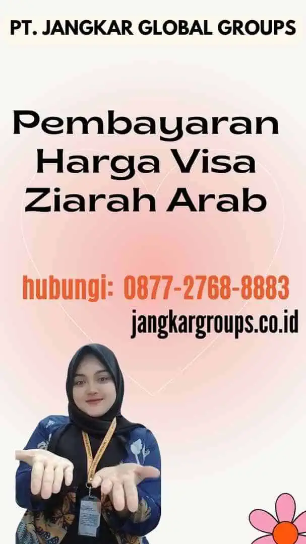 Pembayaran Harga Visa Ziarah Arab