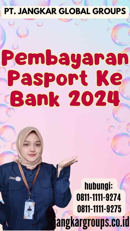 Pembayaran Pasport Ke Bank 2024