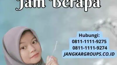 Pembuatan SKCK Sampai Jam Berapa