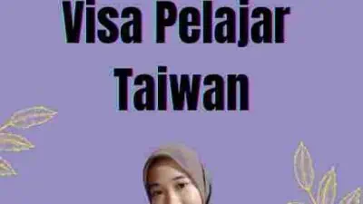 Pembuatan Visa Pelajar Taiwan