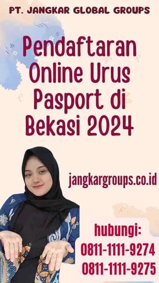 Pendaftaran Online Urus Pasport di Bekasi 2024