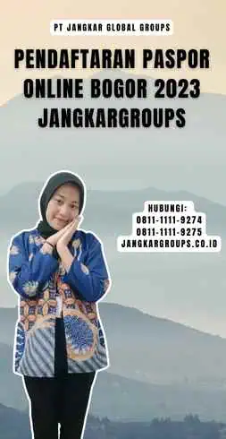 Pendaftaran Paspor Online Bogor 2023 Jangkargroups