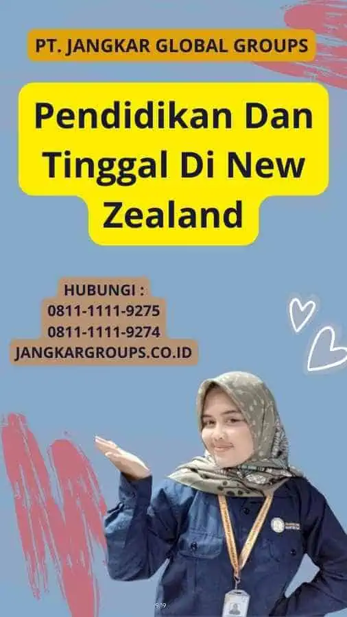 Pendidikan Dan Tinggal Di New Zealand